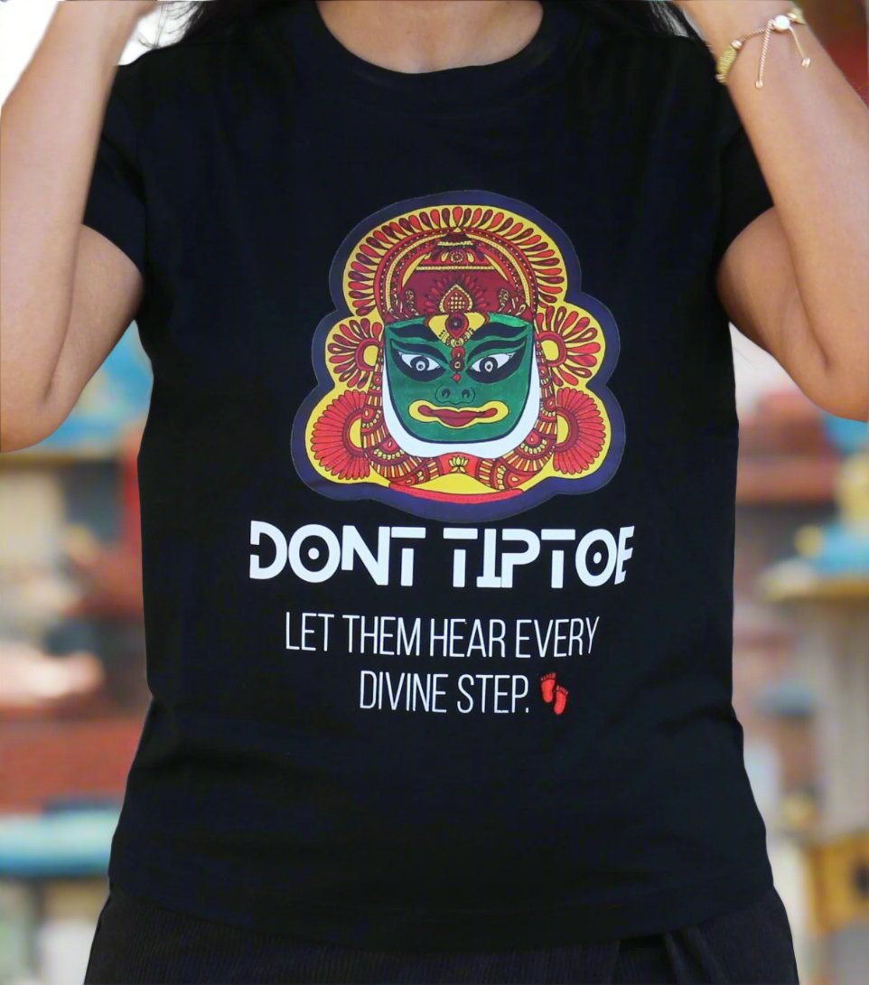 Don’t Tip Toe T-Shirt